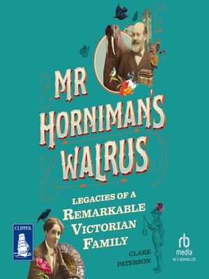 cover image of Mr Horniman's Walrus